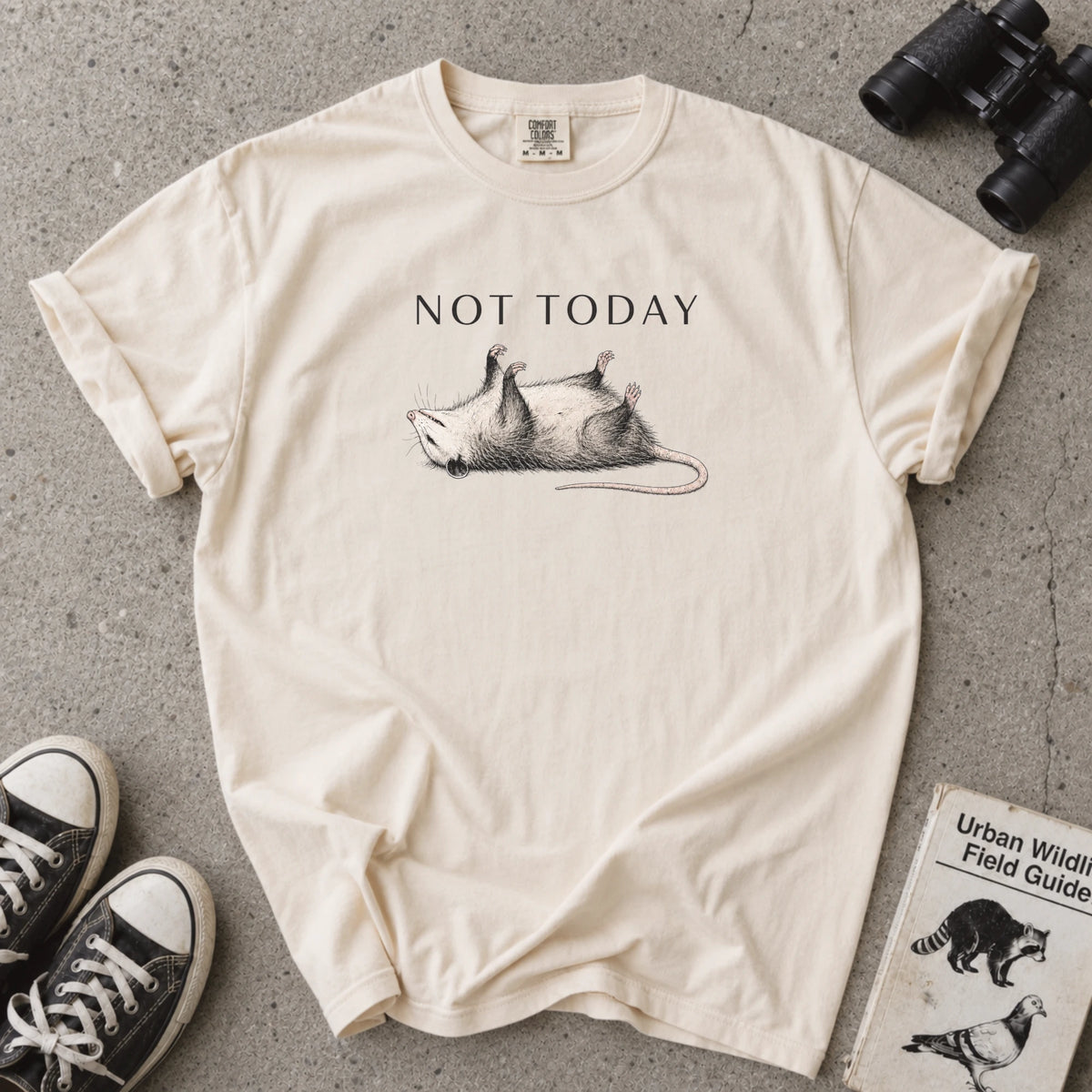 Not Today Opossum T-Shirt