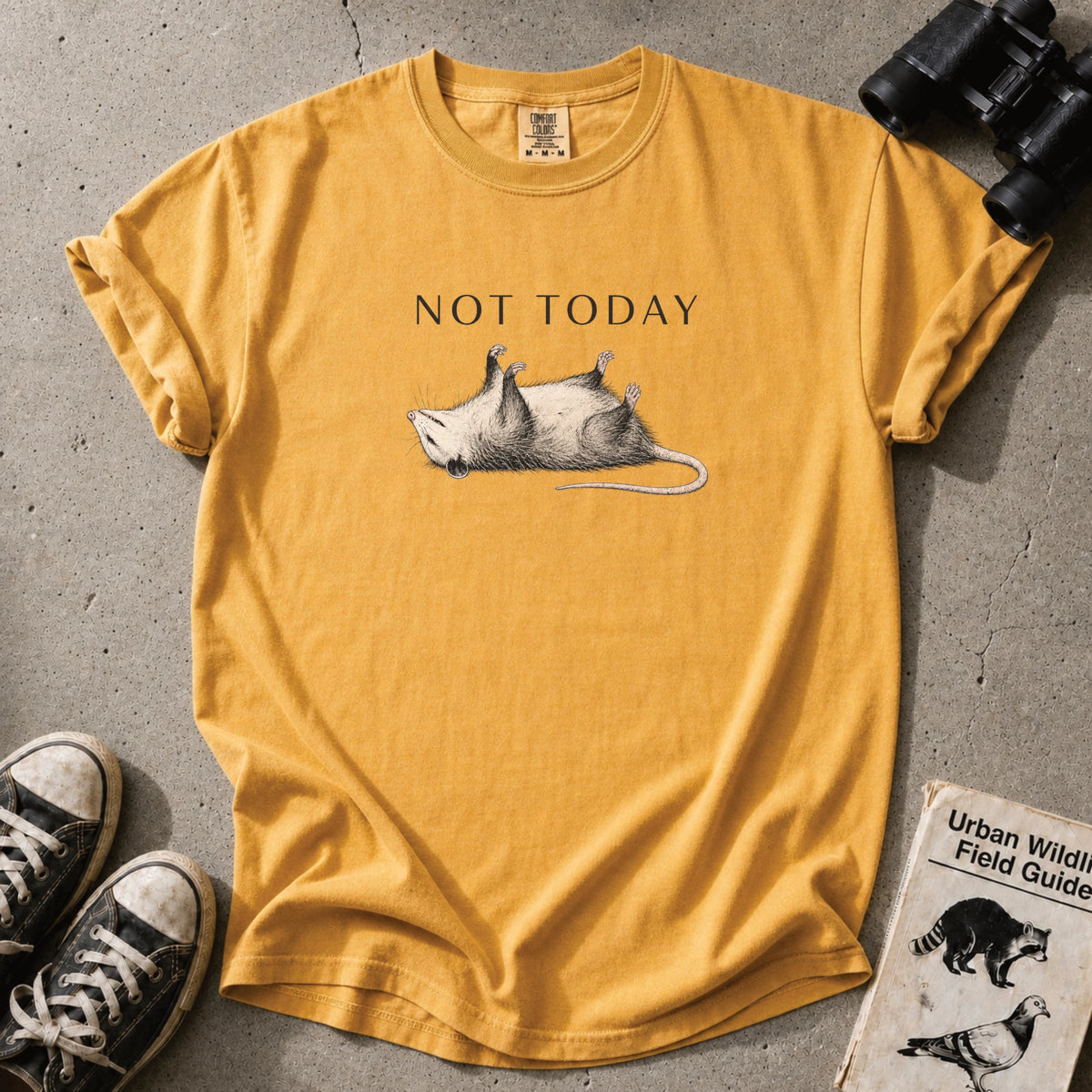 Not Today Opossum T-Shirt