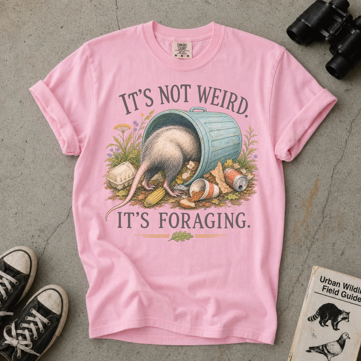 It's Foraging Opossum T-Shirt
