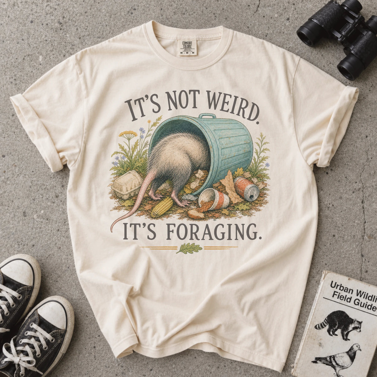 It's Foraging Opossum T-Shirt